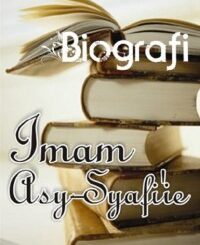Biografi Imam Syafii