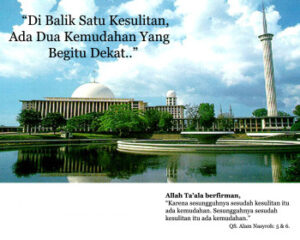 Di Balik Satu Kesusahan, Ada Dua Kemudahan