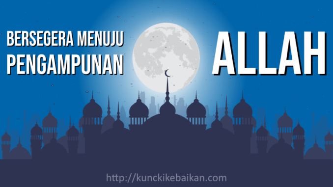 bersegera-menuju-pengampunan-Allah