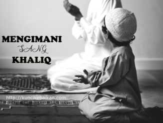 Mengimani sang khaliq