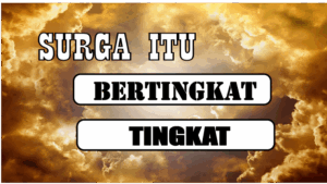 SURGA BERTINGKAT-TINGKAT