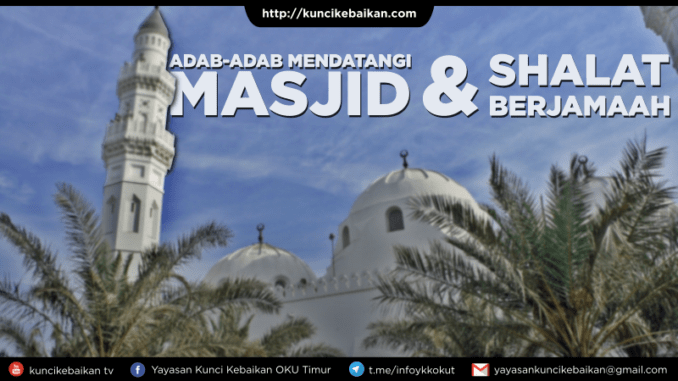 adab-mendatangi-masjid-dan-shalat-berjamaah