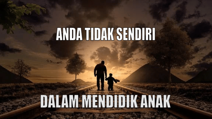 MENDIDIK ANAK