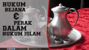 hukum-bejana-&-perak-dalam-hukum-islam