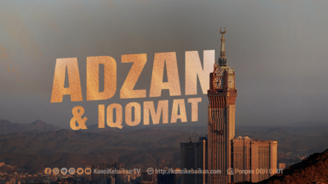 ADZAN & IQOMAH fix