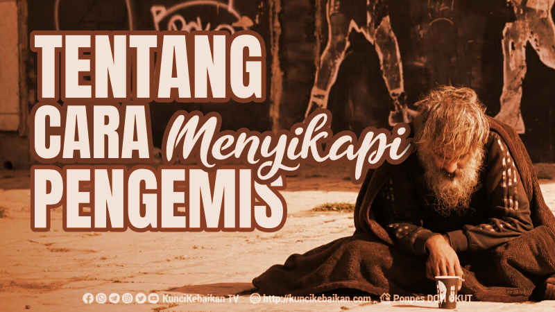 TENTANG CARA MENYIKAPI PENGEMIS WEB