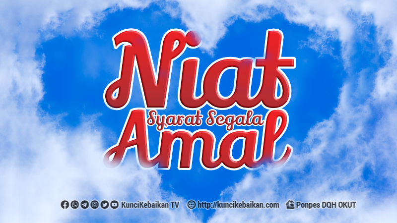 niat syarat segala amal