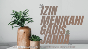 IZIN MENIKAHI GADIS DAN JANDA