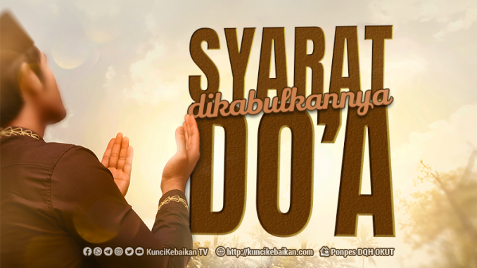 syarat dikabulkannya doa