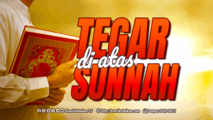 tegar diatas sunnah