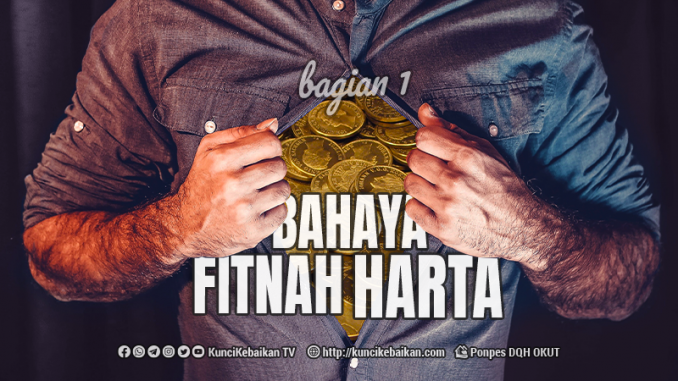 Bahaya Fitnah Harta