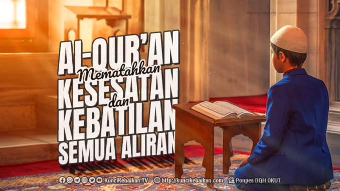 al-quran mematahkan semua kesesatan