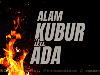 ALAM KUBUR ITU BENAR ADANYA