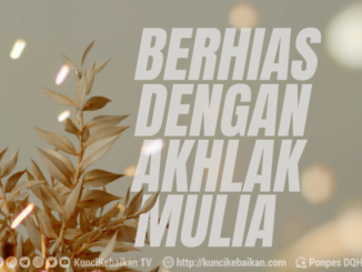 BERHIAS DENGAN AKHLAK MULIA