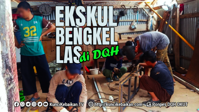 EKSKUL BENGKEL LAS