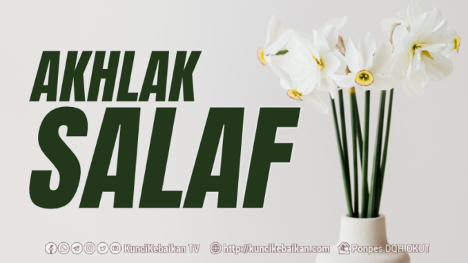 Akhlak Salaf