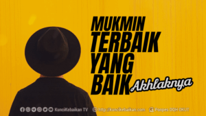 mukmin terbaik yang baik akhlaknya