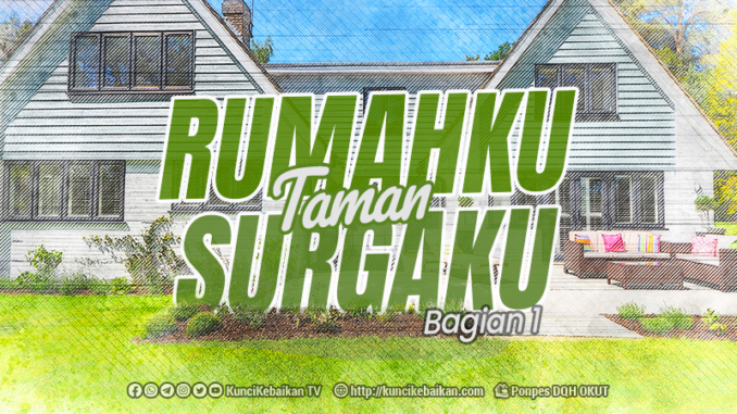 rumahku taman surgaku - 1