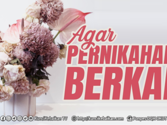 AGAR PERNIKAHAN BERKAH