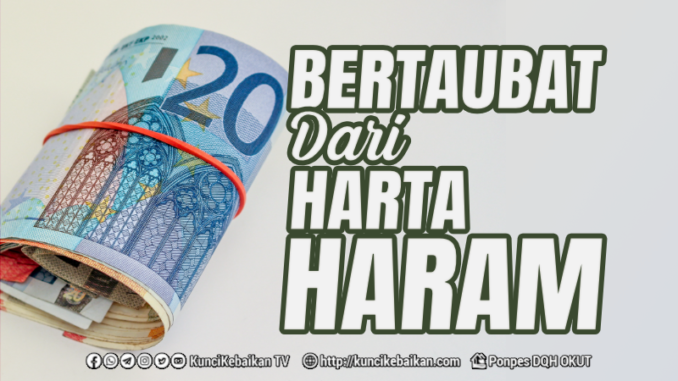 Bertaubat dari Harta Haram