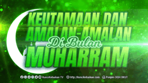 keutamaan dan amalan bulan muharram
