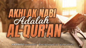 akhlak nabi adalah al-quran