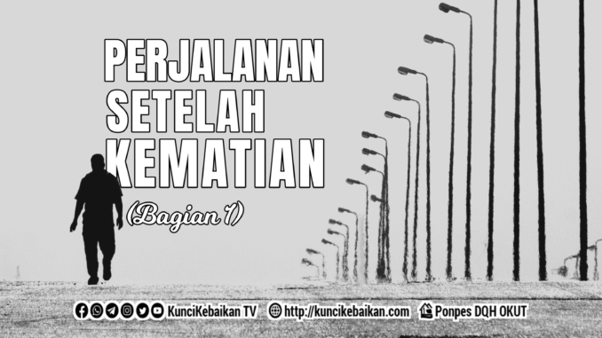 perjalanan setelah kematian