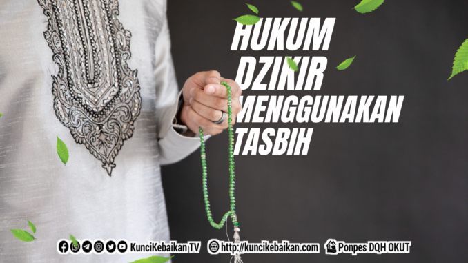 hukum berdsikir menggunakan tasbih