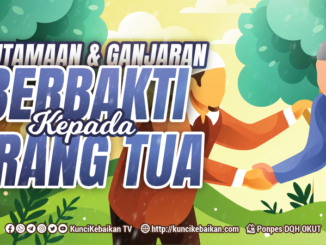 keutamaan dan ganjaran berbakti kepada orang tua