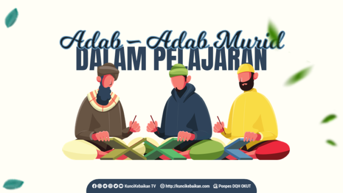 adab-adab murid dalam pelajaran