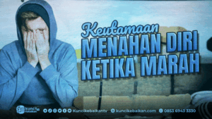 keutamaan menahan diri ketika marah