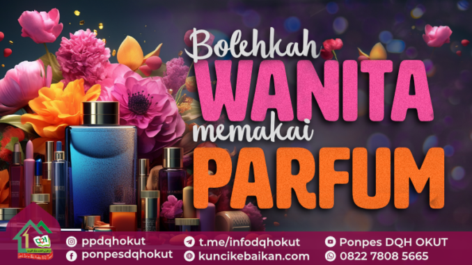 bolehkah wanita memakai parfum