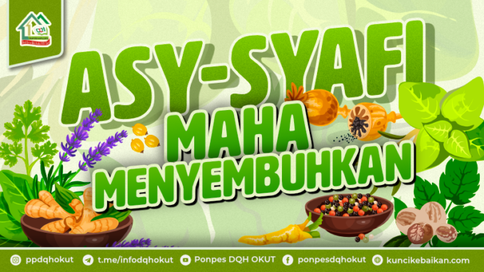 asy-syafi maha menyembuhkan