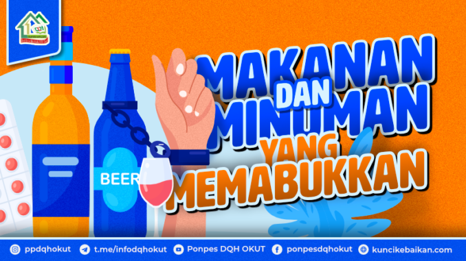 makanan dan minuman yang memabukkan