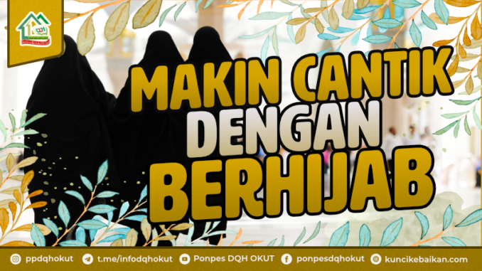 makin cantik dengan ber hijab