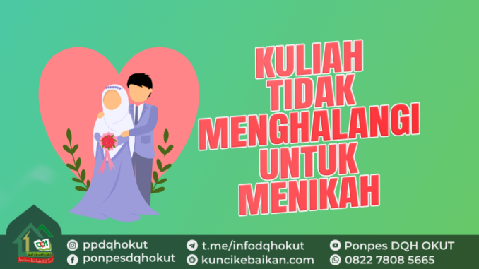 KULIAH TIDAK MENGHALANGI UNTUK MENIKAH fix