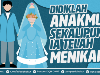 didiklah anakmu sekalipun ia telah menikah