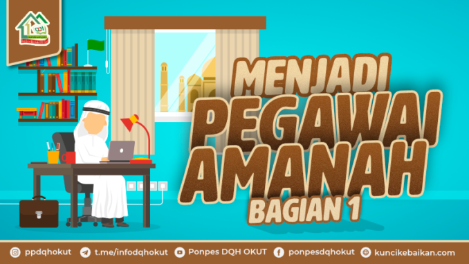 menjadi pegawai amanah