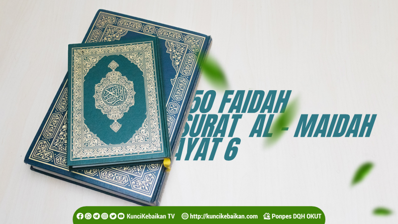 50 faidah surat al maidah ayat 6