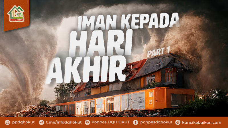 iman kepada hari akhir part 1