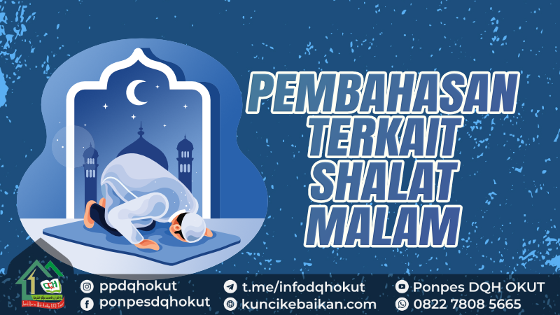 PEMBAHASAN TERKAIT SHALAT MALAM