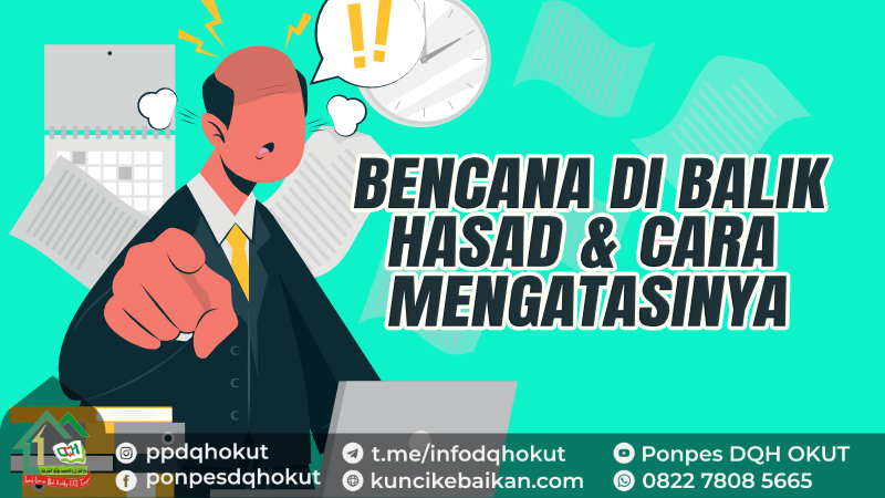 BENCANA DI BALIK HASAD DAN CARA MENGATASINYA