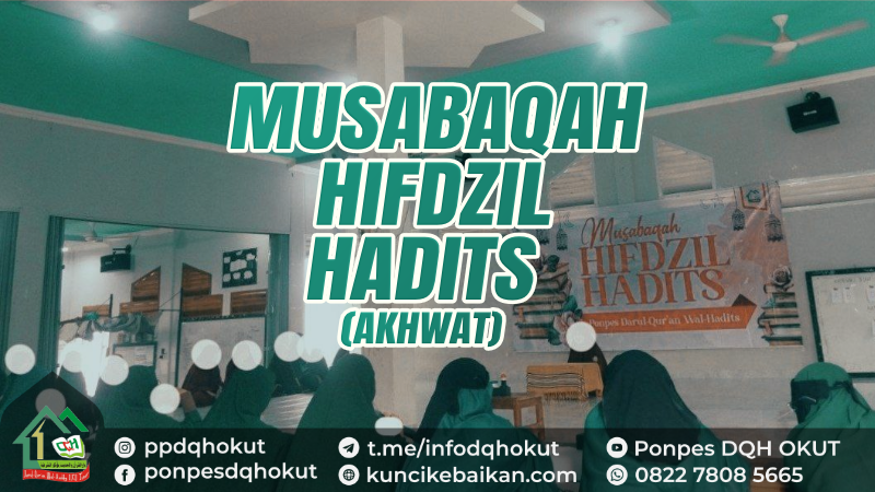 MUSABAQAH HIFDZIL HADITS (AKHWAT)