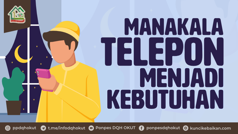 manakala telepon menjadi kebutuhan
