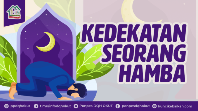 kedekatan seorang hamba