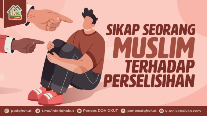 sikap muslim terhadap perselisihan