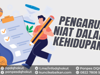 PENGARUH NIAT DALAM KEHIDUPAN