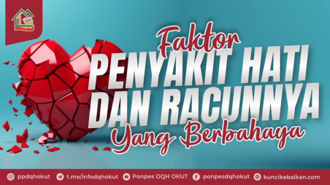 penyakit hati dan racunnya