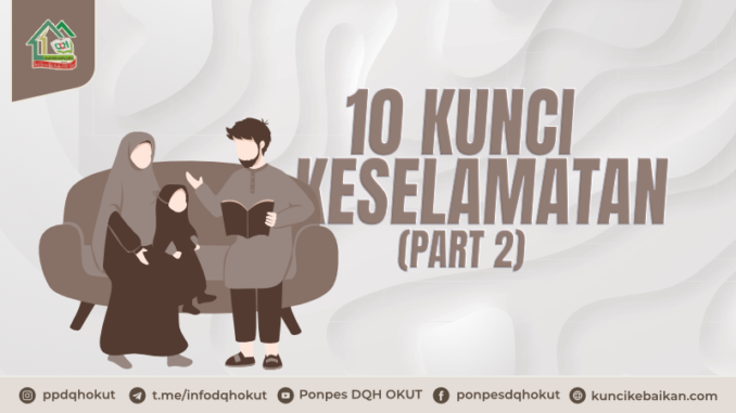 10 KUNCI KESELAMATAN (PART 2)