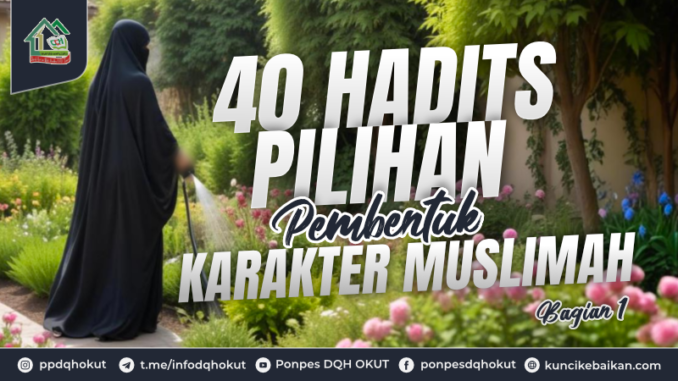 40 hadits pilihan pembentuk karakter muslimah 01